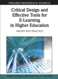 Critical Design and Effective Tools for E-Learning in Higher Education