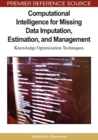 Computational Intelligence for Missing Data Imputation, Estimation, and Management av Tshilidzi Marwala