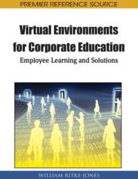 Handbook of Research on Virtual Environments for Corporate Education av William Ritke-Jones