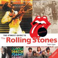 The Utmost Guide to The Rolling Stones av Sean Egan