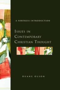 Issues in Contemporary Christian Thought av Duane Olson