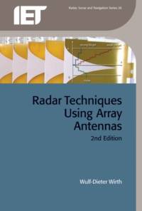 Radar Techniques Using Array Antennas av Wulf-Dieter Wirth