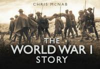 The World War I Story av Chris McNab