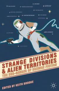 Strange Divisions and Alien Territories av Keith Brooke