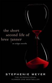 The Short Second Life Of Bree Tanner av Stephenie Meyer
