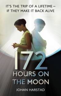 172 Hours on the Moon av Johan Harstad