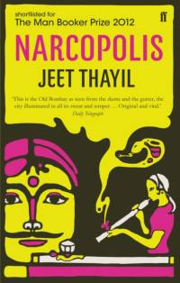 Narcopolis av Jeet Thayil