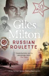 Russian Roulette av Giles Milton