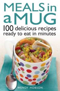 Meals in a Mug av Wendy Hobson