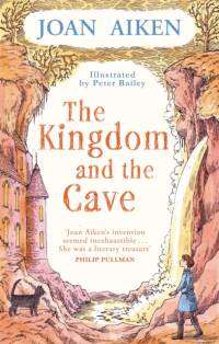 The Kingdom and the Cave av Joan Aiken