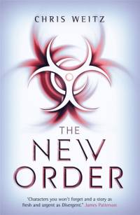 The New Order av Chris Weitz
