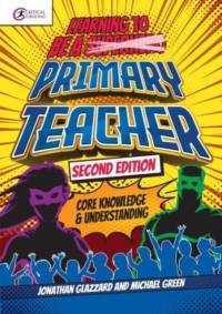 Learning to be a Primary Teacher av Jonathan Glazzard