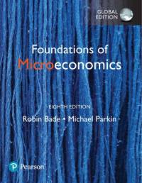 Foundations of Microeconomics, Global Edition av Robin Bade