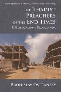 The Jihadist Preachers of the End Times av Broislav Ost?ansky