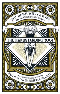 The Handstanding Yogi av Ash Bond