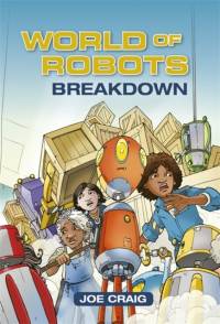 Reading Planet KS2 - World of Robots: Breakdown - Level 3: Venus/Brown band av Joe Craig