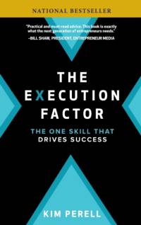 The Execution Factor: The One Skill that Drives Success av Kim Perell