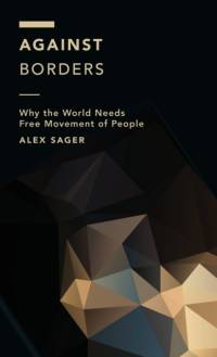 Against Borders av Alex Sager