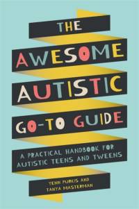 The Awesome Autistic Go-To Guide av Yenn Purkis