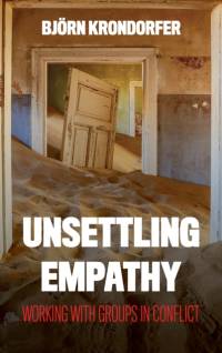 Unsettling Empathy av Bjorn Krondorfer
