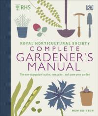 RHS Complete Gardener's Manual av DK