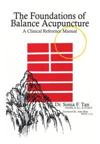 The Foundations of Balance Acupuncture av Dr Sonia F Tan