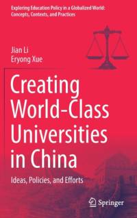 Creating World-Class Universities in China av Jian Li