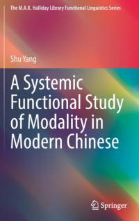 A Systemic Functional Study of Modality in Modern Chinese av Shu Yang