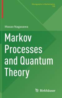 Markov Processes and Quantum Theory av Masao Nagasawa
