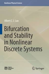 Bifurcation and Stability in Nonlinear Discrete Systems av Albert C. J. Luo