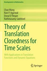 Theory of Translation Closedness for Time Scales av Ravi P. Agarwal