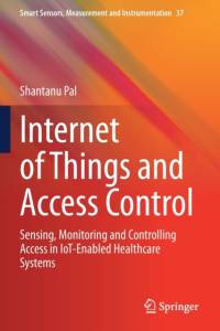 Internet of Things and Access Control av Shantanu Pal