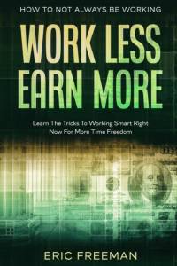 How To Not Always Be Working av Eric Freeman