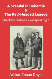 A Scandal in Bohemia & The Red-Headed League av Sir Arthur Conan Doyle