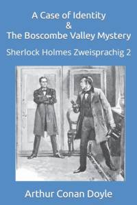 A Case of Identity & The Boscombe Valley Mystery av Sir Arthur Conan Doyle