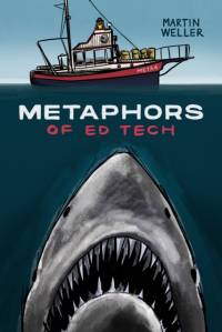 Metaphors of Ed Tech av Martin Weller