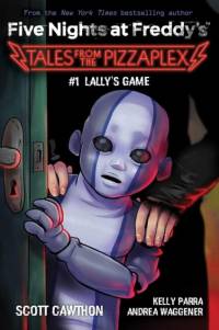 Lally's Game (Five Nights at Freddy's: Tales from the Pizzaplex #1) av Scott Cawthon