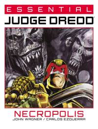 Essential Judge Dredd: Necropolis av John Wagner