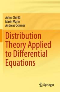 Distribution Theory Applied to Differential Equations av Andreas OEchsner