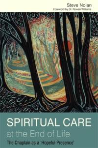 Spiritual Care at the End of Life av Steve Nolan