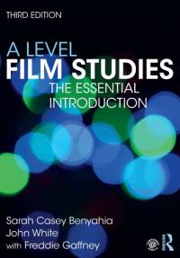 A Level Film Studies av Sarah Casey Benyahia