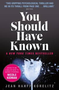You Should Have Known av Jean Hanff Korelitz