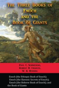 The Three Books of Enoch and the Book of Giants av Paul C Schnieders