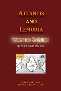 Atlantis and Lemuria av Rudolf Steiner