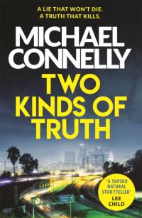 Two Kinds of Truth av Michael Connelly