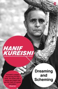 Dreaming and Scheming av Hanif Kureishi