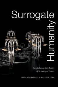 Surrogate Humanity av Neda Atanasoski