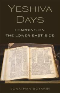 Yeshiva Days av Jonathan Boyarin