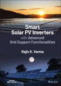Smart Solar PV Inverters with Advanced Grid Support Functionalities av Rajiv K. (University of Western Ontario Varma