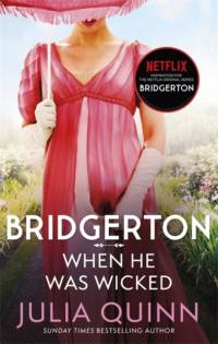 Bridgerton: When He Was Wicked (Bridgertons Book 6) av Julia Quinn